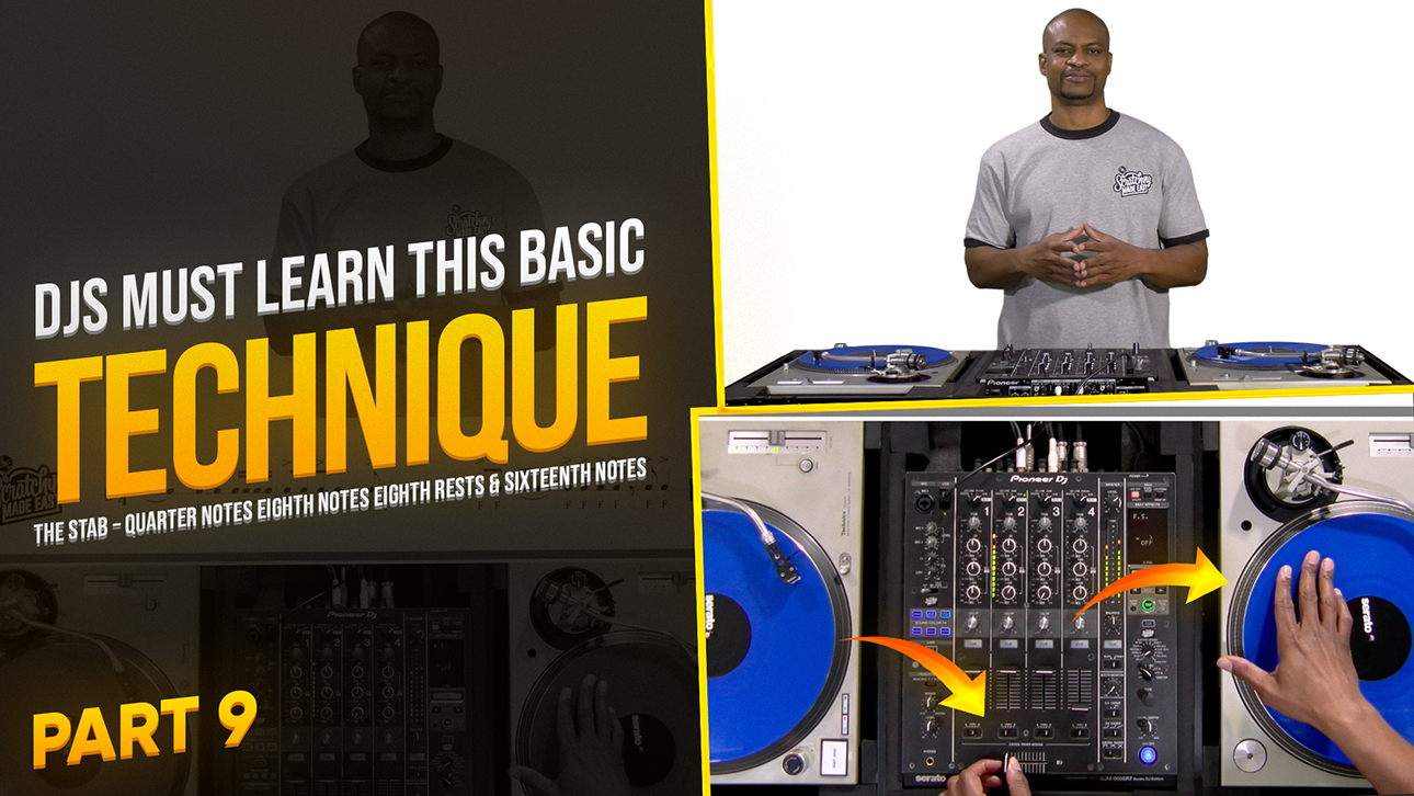 How I Learned Cross Fader & Record Control - The Stab Scratch (Part 9)
